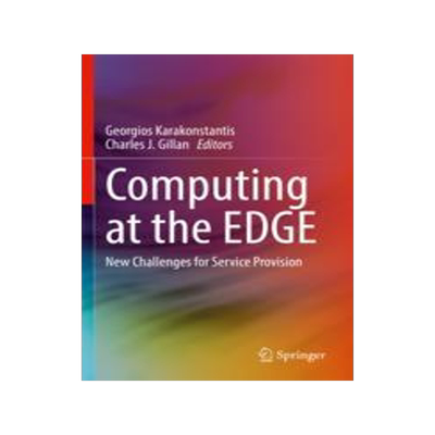 [预订]Computing at the Edge: New Challenges for Service Provision 9783030745387