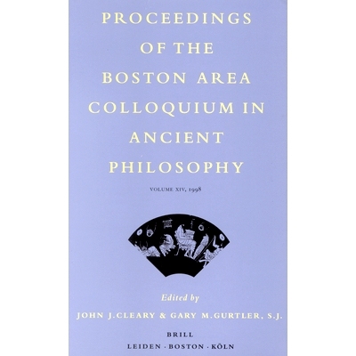 预订 Proceedings of the Boston Area Colloquium in Ancient Philosophy: Volume XIV (1998) 波士顿地区古代哲学研讨会论文集，