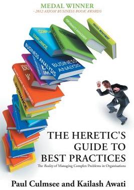 预订 The Heretic's Guide to Best Practices: The Reality of Managing Complex Problems in Organisations