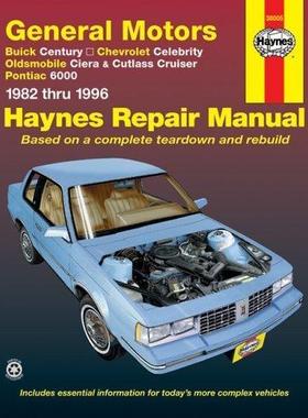 [预订]Buick Century, Chevrolet Celebrity, Oldsmobile Ciera/Cutlass Cruiser & Pontiac 6000 (1982-1996) Hayn 9781563922091