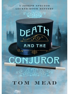 预订 Death and the Conjuror: A Locked-Room Mystery *与魔术师：锁屋之谜: 9781613164235