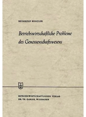 预订 Betriebswirtschaftliche Probleme des Genossenschaftswesens: 9783663004554
