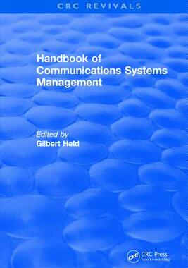 【预订】Handbook of Communications Systems Management: 1999 Edition