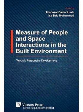 预订 Measure of People and Space Interactions in the Built Environment: Towards Responsive Development: 9781622737109