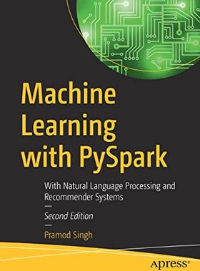 【预订】Machine Learning with PySpark 9781484277768