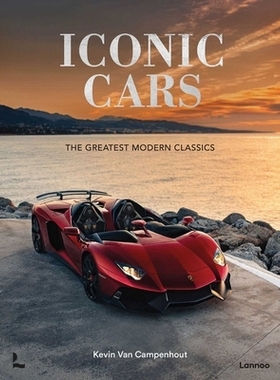 预订 Iconic Cars: The Greatest Modern Classics 标志性汽车：*伟大的现代经典: 9789401411295