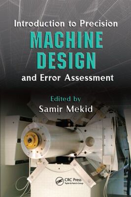 【预订】Introduction to Precision Machine Design and Error Assessment