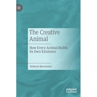 its The Every 预订 Own 生存 Animal 创意动物：每种动物如何保障自己 Creative 9783031074134 How Existence Builds