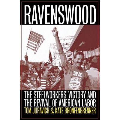 The Steelworkers&rsquo; Victory and the Reviv