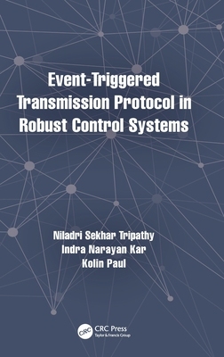 【预订】Event-Triggered Transmission Protocol in Robust Control Systems 9781032135250