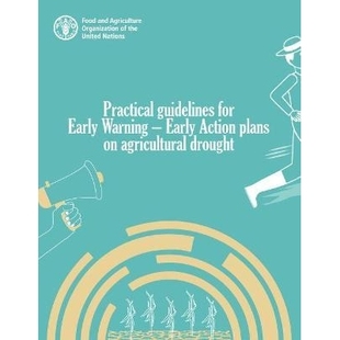 Agricultural 预警实用指南–农业干旱早期行动 for Action Plans Warning Guidelines Early Drought 预订 Practical