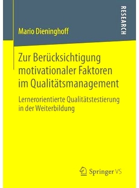 预订 Zur Berücksichtigung motivationaler Faktoren im Qualitätsmanagement: Lernerorientierte Qualitätstestierung in de