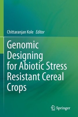 【预订】Genomic Designing for Abiotic Stress Resistant Cereal Crops 9783030758776