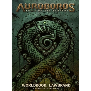 预订 Auroboros: Coils of the Serpent: Worldbook - Lawbrand RPG 奥罗波罗斯:盘绕的蛇: 9781956916065