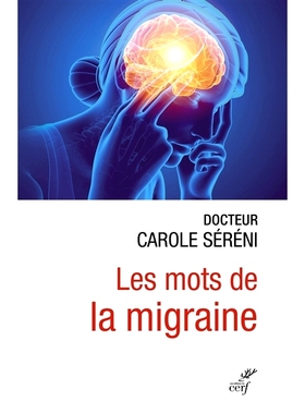 预订 Les mots de la migraine 偏头痛的话: 9782204144575
