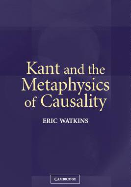 预订 Kant and the Metaphysics of Causality