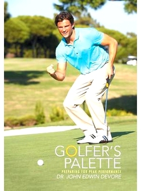 预订 Golfer’s Palette: Preparing for Peak Performance: 9781503524606