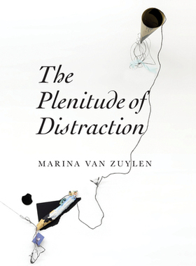 【预订】The Plenitude of Distraction
