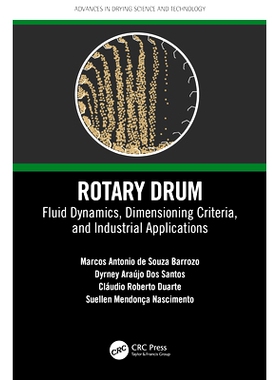 预订 Rotary Drum: Fluid Dynamics, Dimensioning Criteria, and Industrial Applications 转鼓：流体动力学、尺寸标准与工业应