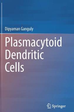 [预订]Plasmacytoid Dendritic Cells 9789811955945
