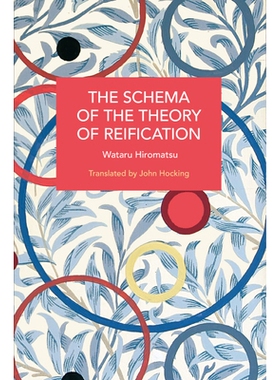 预订 Schema of the Theory of Reification 物化理论的图式: 9781642599237