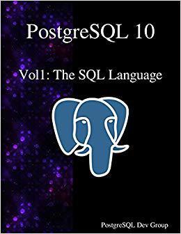 【预售】PostgreSQL 10 Vol1: The SQL Language...