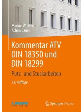 预订 Kommentar ATV DIN 18 350 und DIN 18 299: Putz- und Stuckarbeiten 石膏和灰泥工作: 9783658177591