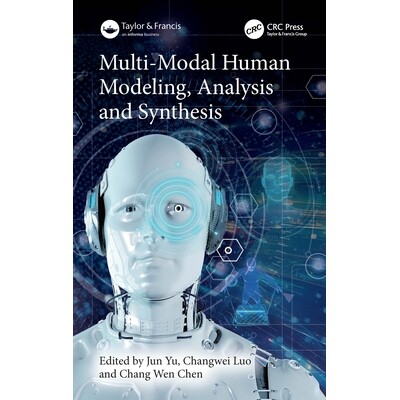 预订 Multi-Modal Human Modeling, Analysis and Synthesis 多模态人体建模、分析与综合 9781032527642