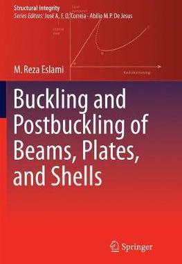 【预订】Buckling and Postbuckling of Beams, Plates, and Shells