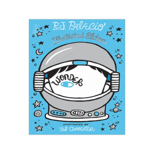 预售 奇迹男孩 插画版 英文原版 精装 Tad Carpenter 儿童读物 电影原著 Wonder: Illustrated Edition