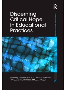 预订 Discerning Critical Hope in Educational Practices: 9781138090071