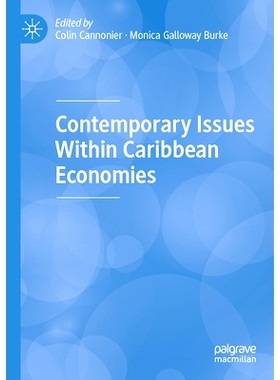 预订 Contemporary Issues Within Caribbean Economies 加勒比经济的当代问题: 9783030988678
