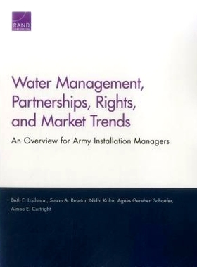 预订 Water Management, Partnerships, Rights, and Market Trends: An Overview for Army Installation Managers: 978083309046