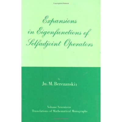 预订 Expansions in Eigenfunctions of Selfadjoint Operators: 9780821815670