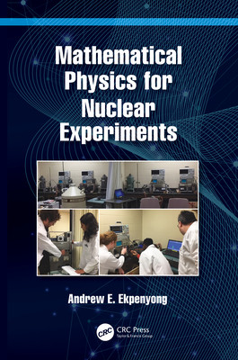 【预订】Mathematical Physics for Nuclear Experiments 9781032104997