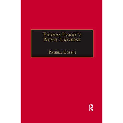 预订 Thomas Hardy’s Novel Universe: Astronomy, Cosmology, and Gender in the Post-Darwinian World: 9780367888299