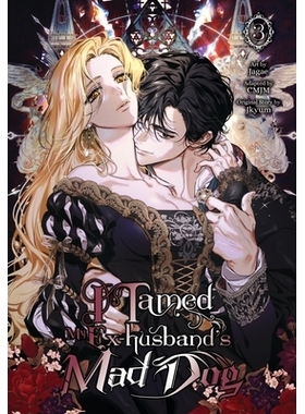 预订 I Tamed My Ex-Husband’s Mad Dog, Vol. 3: 9798400902512