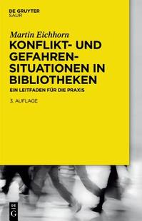 【预订】Konflikt- und Gefahrensituationen in Bibliotheken 9783110559316
