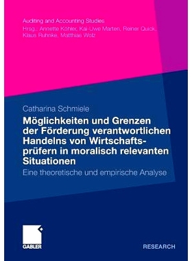 预订 Möglichkeiten und Grenzen der Förderung verantwortlichen Handelns von Wirtschaftsprüfern in moralisch relevanten
