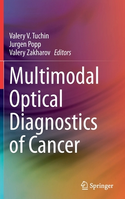 【预订】Multimodal Optical Diagnostics of Cancer