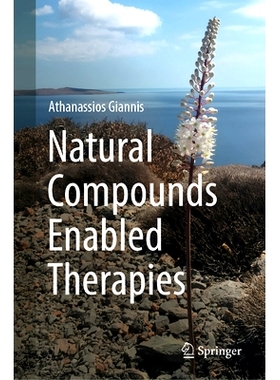 预订 Natural Compounds Enabled Therapies 天然化合物支持的疗法: 9783031940231