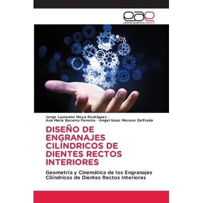 预订 Diseño de Engranajes Cilíndricos de Dientes Rectos Interiores: 9786137358030