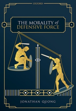 【预订】The Morality of Defensive Force