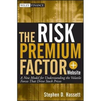 预订 The Risk Premium Factor + Website: A New Model for Understanding the Volatile Forces That Drive Stock Prices 风险溢