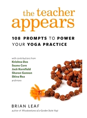 预订 The Teacher Appears: 108 Prompts to Power Your Yoga Practice: 9780692770580