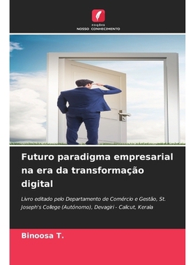预订 Futuro paradigma empresarial na era da transformação digital: 9786209368998