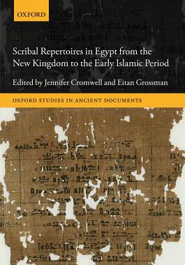 【预订】Scribal Repertoires in Egypt from the New Kingdom to the Early Islamic Period