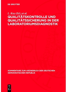 预订 Qualitätskontrolle und Qualitätssicherung in der Laboratoriumsdiagnostik: 9783112763285