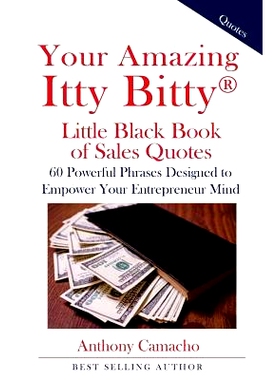 预订 Your Amazing Itty Bitty Little Black Book of Sales Quotes: 60 Powerful Phrases Designed to Empower Your Entrepreneu