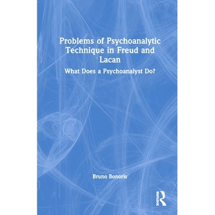 What Do? Problems Psychoanalytic Lacan 精神分析技术 弗洛伊德与拉康 Psychoanalyst 预订 Freud Technique and Does